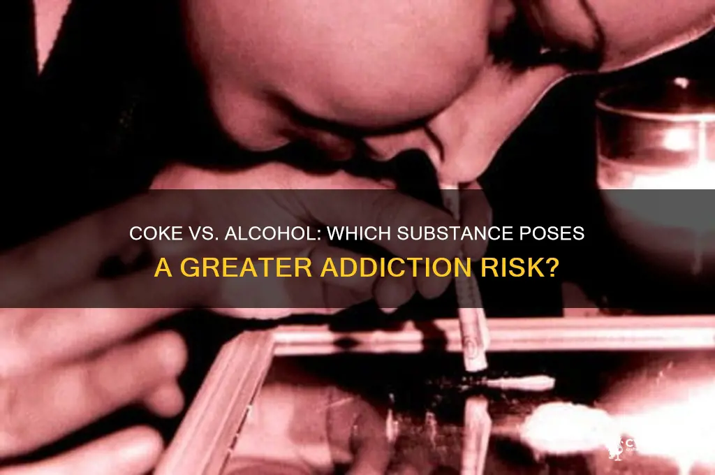 is coke more addictive than alcohol