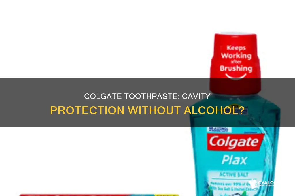 is colgate toothpaste with cavity protection alcohol free