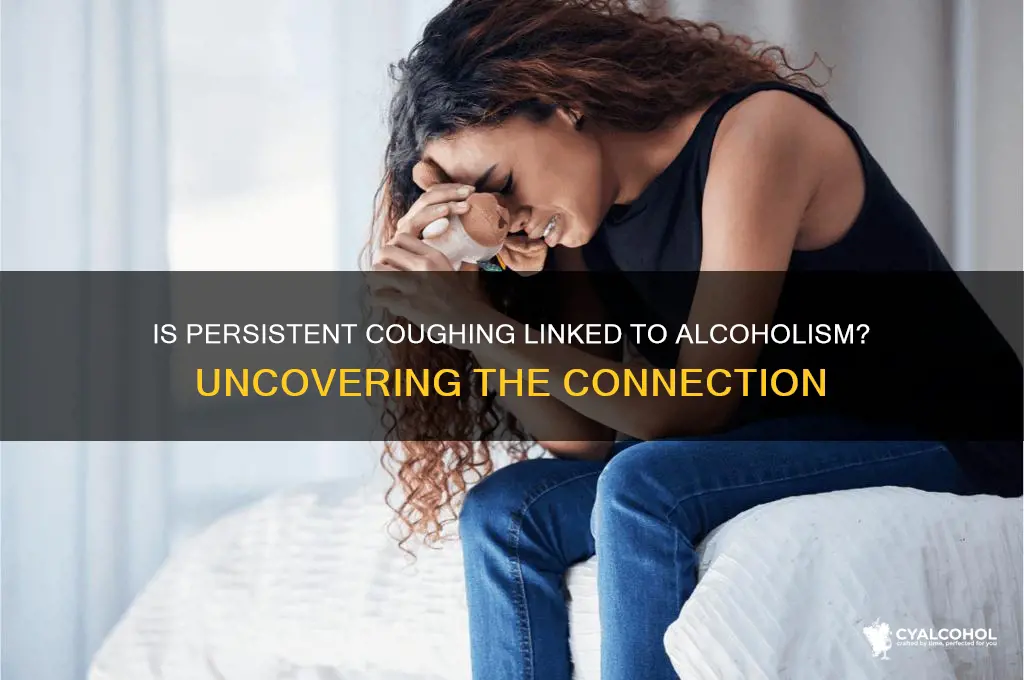 is coughing a sign of alcoholism