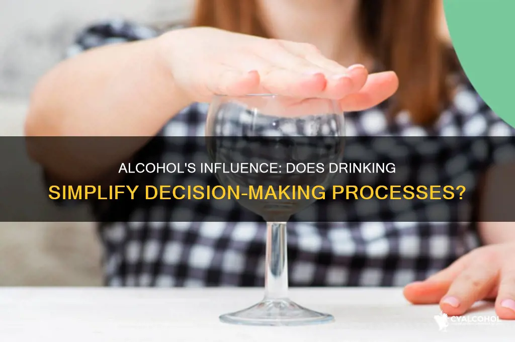 is decision making easier on alcohol