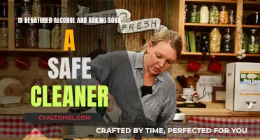 Safe Cleaning with Denatured Alcohol and Baking Soda?