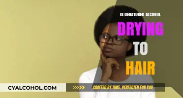 Is Denatured Alcohol Harmful or Helpful for Your Hair?