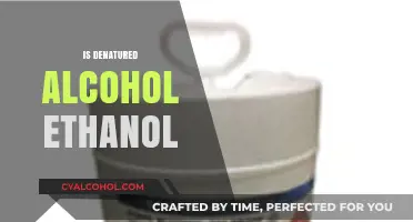 Is Denatured Alcohol Ethanol? Understanding the Key Differences