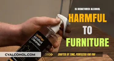 Is Denatured Alcohol Safe for Cleaning Furniture? Risks Explained