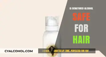 Is Denatured Alcohol Safe for Hair? Facts and Myths Explained