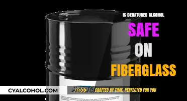 Is Denatured Alcohol Safe for Cleaning Fiberglass Surfaces?