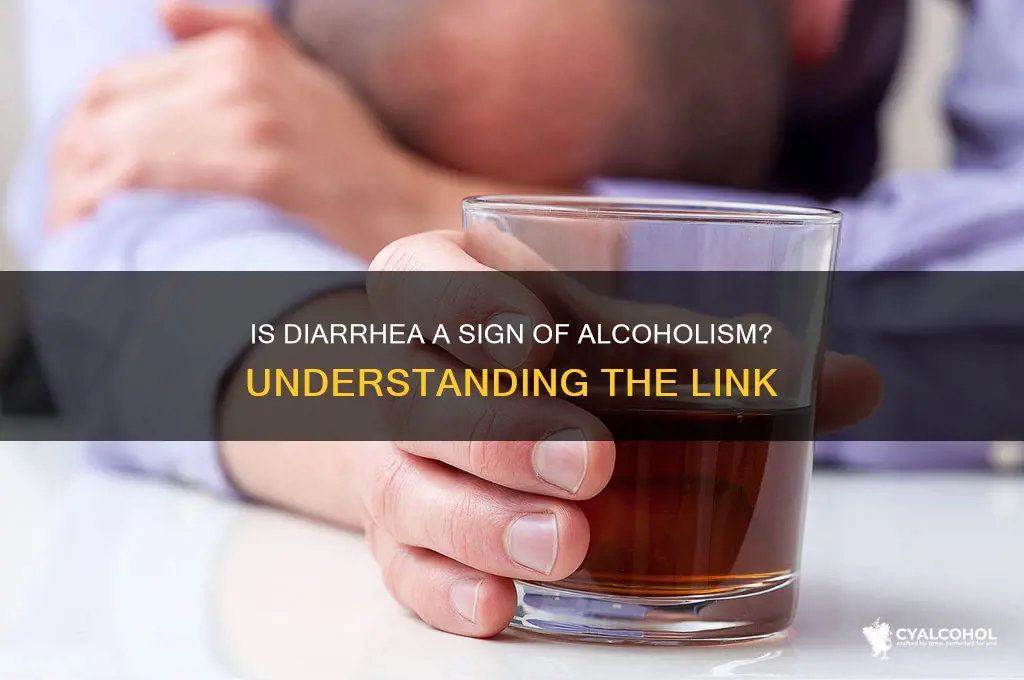 is diarrhea a sign of alcoholism