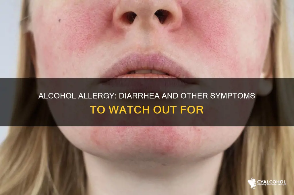 is diarrhea a symptom of being allergic to alcohol