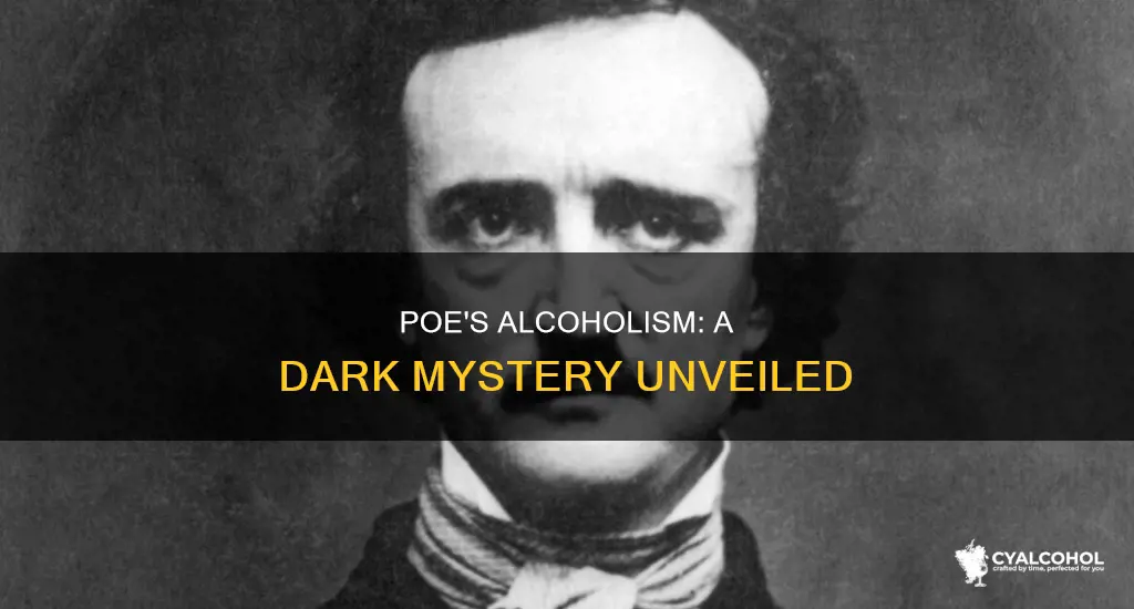 is edgar allan poe thought to be an alcoholic