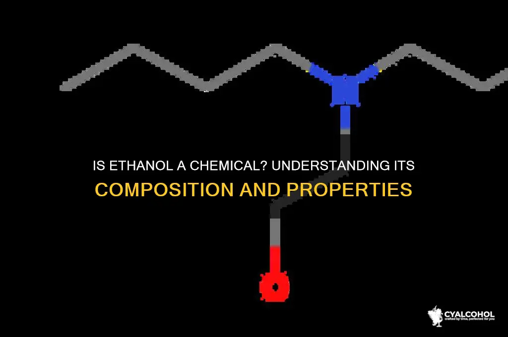 is ethanol a chemical