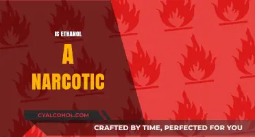 Is Ethanol a Narcotic? Debunking Myths and Understanding Its Effects