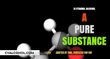 Is Ethanol Alcohol a Pure Substance? Unraveling Its Chemical Composition