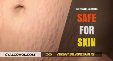 Is Ethanol Alcohol Safe for Skin? Facts and Precautions