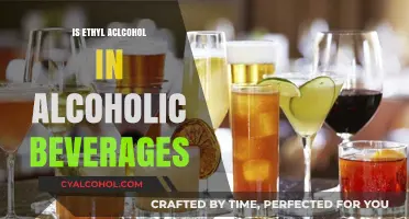 Understanding Ethyl Alcohol: Its Role in Alcoholic Beverages Explained