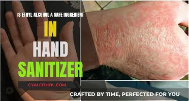 Ethyl Alcohol: Safe Hand Sanitizer Ingredient?