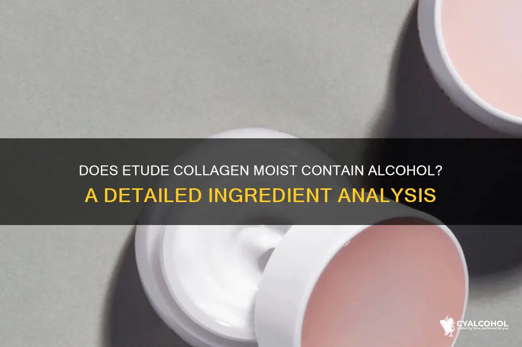 is etude collagen moist has alcohol