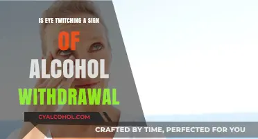 Eye Twitching: A Sign of Alcohol Withdrawal?