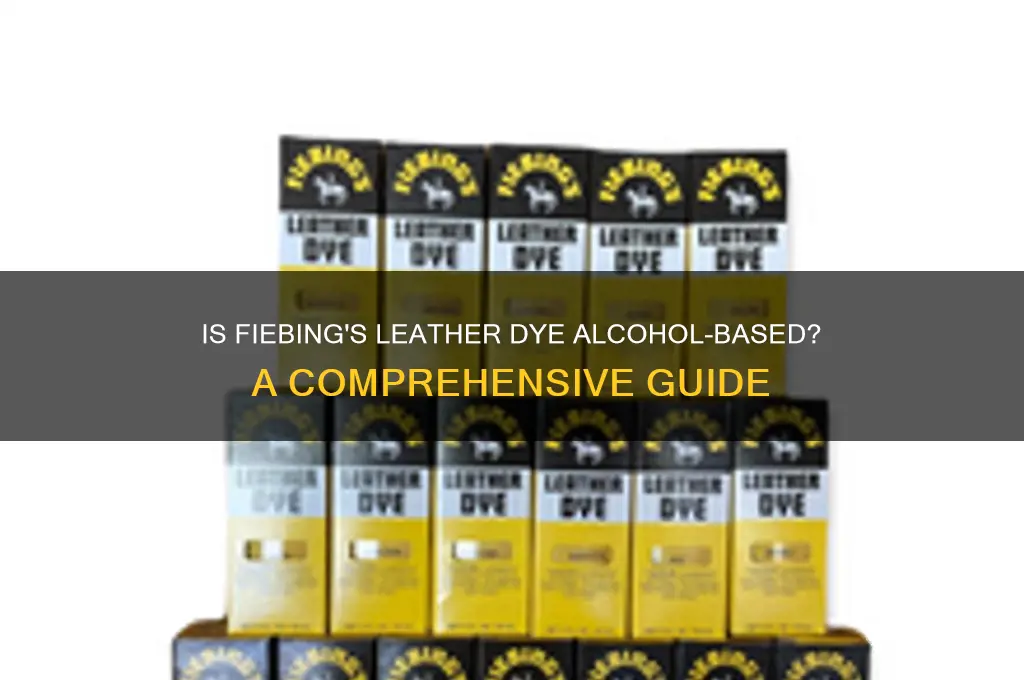 is fiebings leather dye alcohol based
