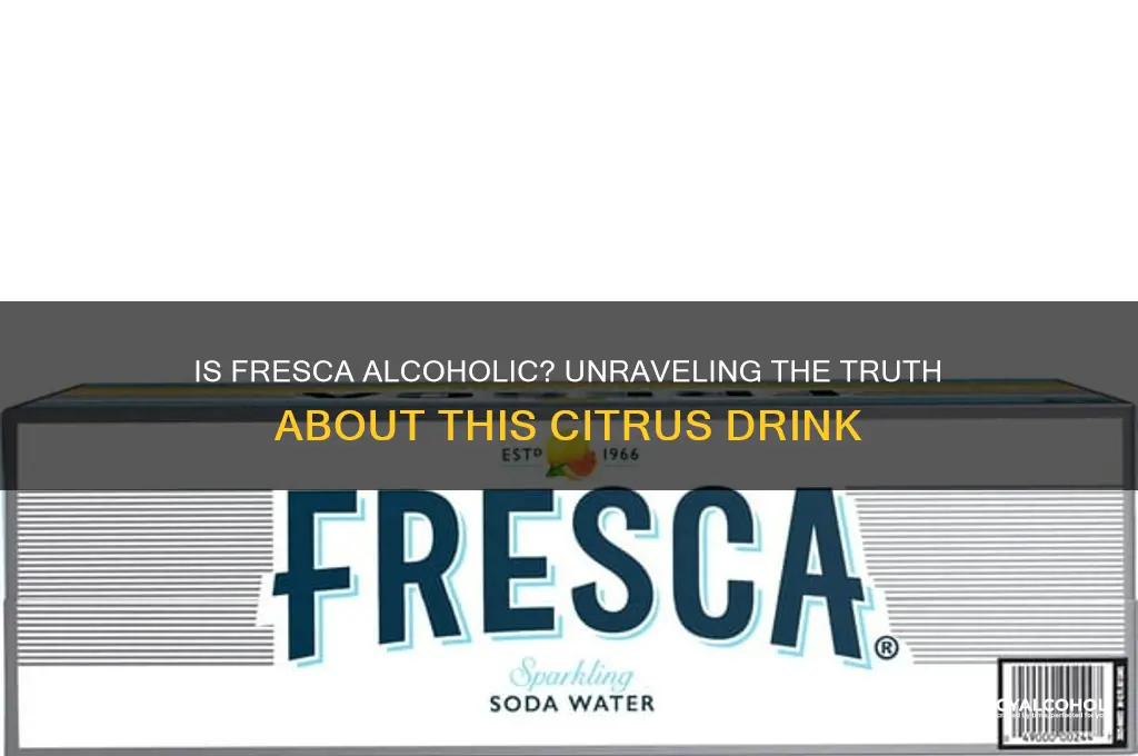 is fresca alcoholic