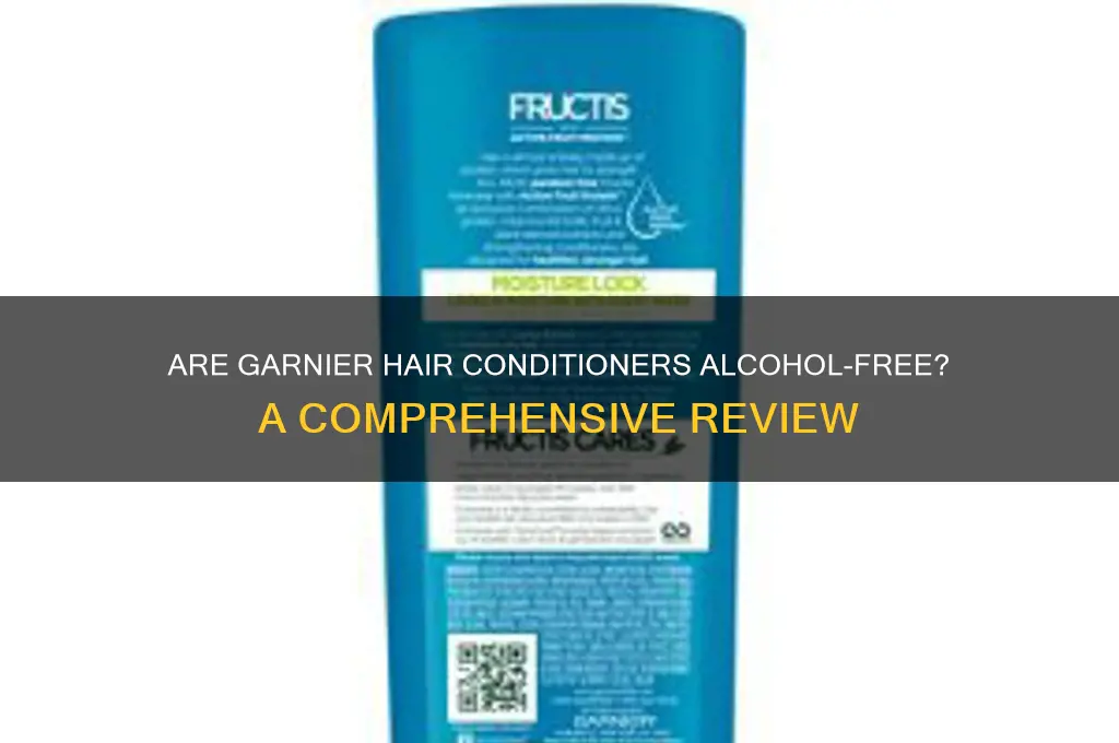 is garnier hair conditioners alcohol free