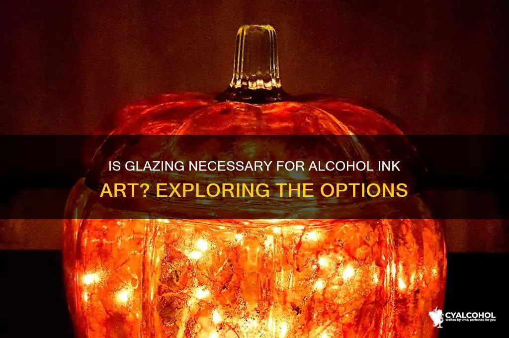 is glazing optional on alcohol ink