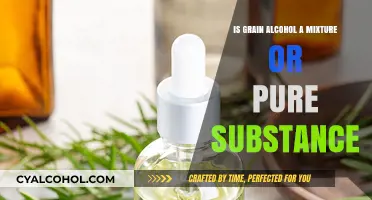 Grain Alcohol: Pure Substance or Mixture?