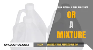 Grain Alcohol: Pure Substance or Mixture?