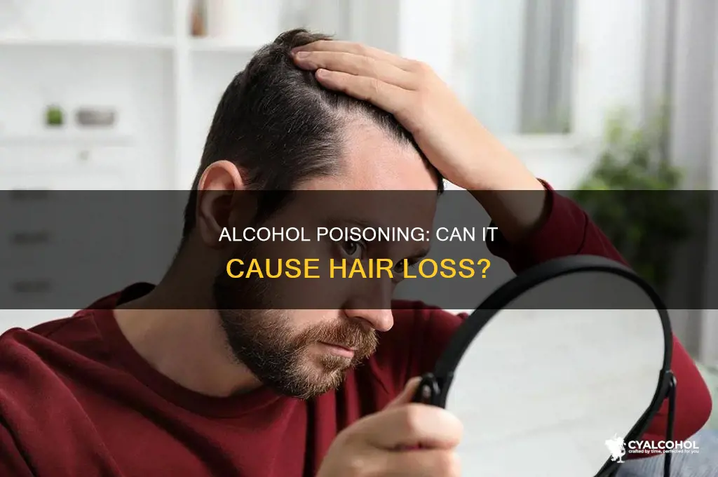 is hair loss a sign of alcohol poisoning