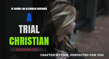 Alcoholic Husbands: A Christian's Trial