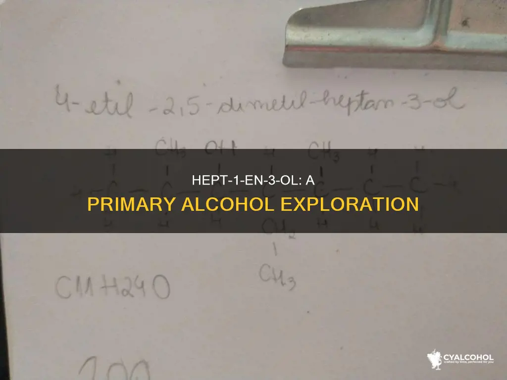 is hept-1-en-3-ol a primary alcohol