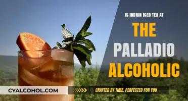 Is the Indian Iced Tea at Palladio Alcoholic?