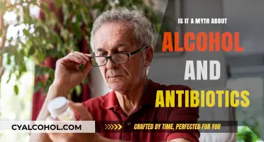 Alcohol and Antibiotics: A Dangerous Mix?