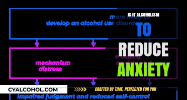 Using Alcohol to Reduce Anxiety: Alcoholism or Coping Mechanism?