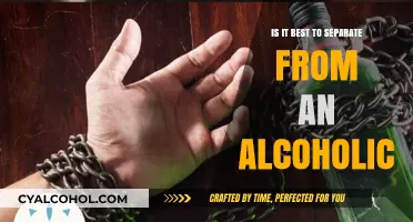 Alcoholism: When Separation is the Best Remedy