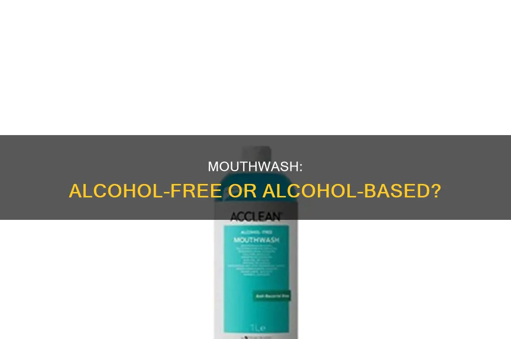 is it better to have alcohol in mouthwash