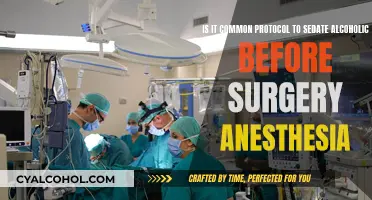 Sedation and Alcoholics: Pre-Surgery Anesthesia Protocols