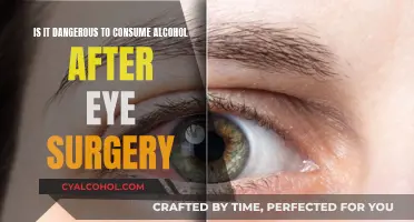 Alcohol and Eye Surgery: A Dangerous Mix?