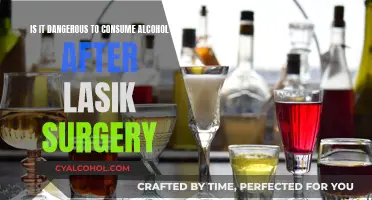 Alcohol After LASIK: What's the Danger?