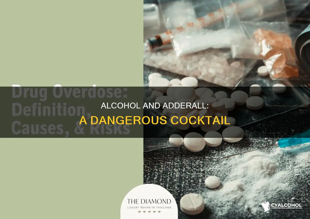 is it easy to overdose on alcohol when on adderall