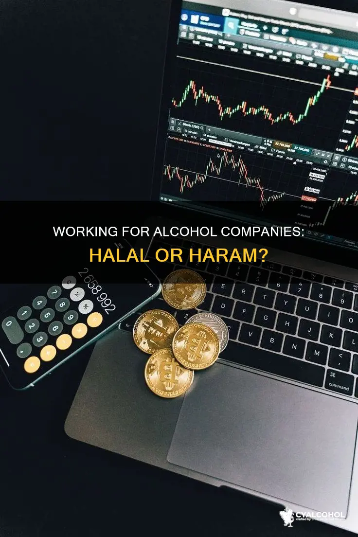 is it haram to work for an alcohol company