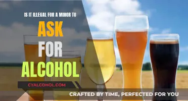 Underage Drinking: Asking for Alcohol, Legal or Not?