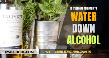 Watering Down Alcohol: Is It Legal for Bars?