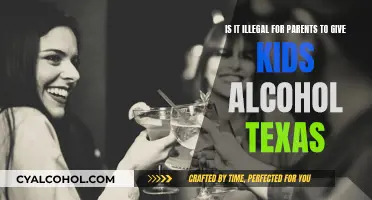 Texas Parents: Can You Give Kids Alcohol?
