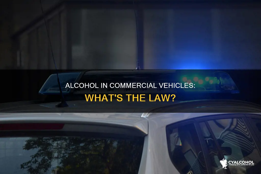 is it illegal to carry alcohol in a commercial vehicle