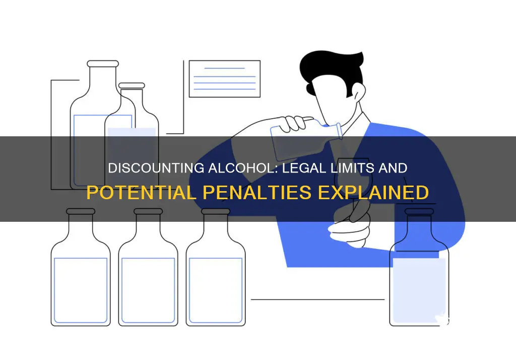 is it illegal to discount alcohol