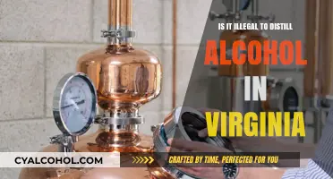 Distilling Alcohol in Virginia: Legal or Not?