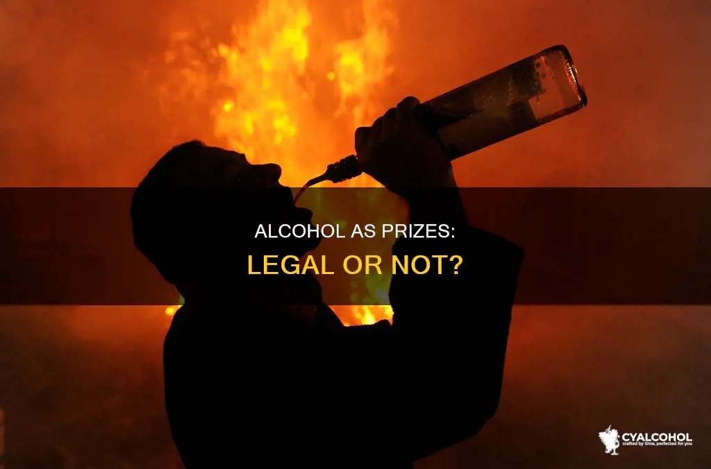 is it illegal to give alcohol as a prize