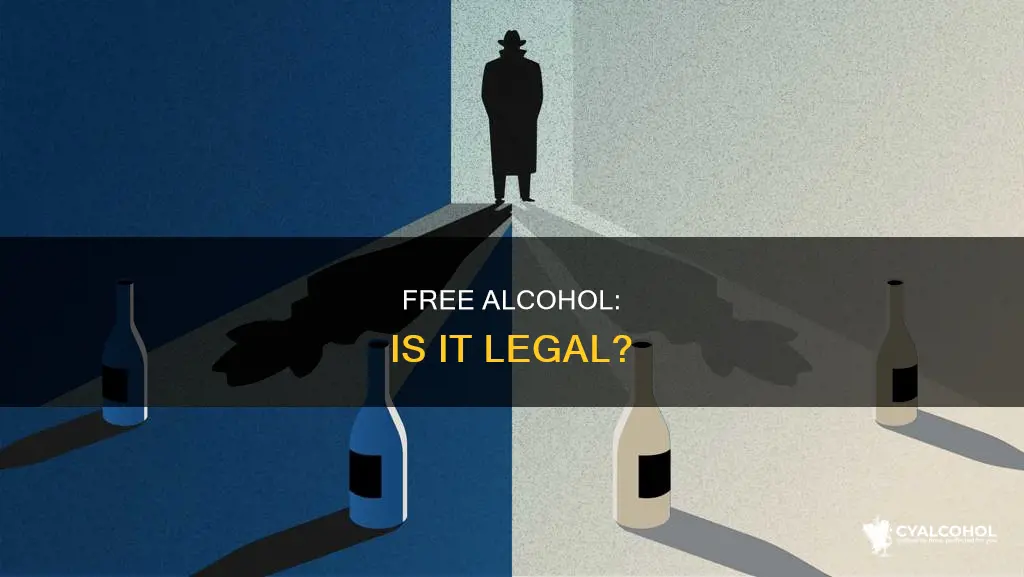 is it illegal to give alcohol away for free