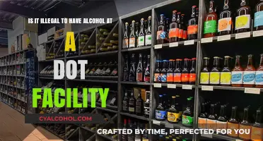 Alcohol at a DOT Facility: What's Legal?