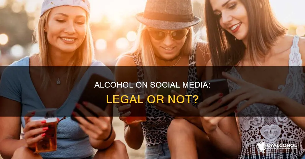 is it illegal to post alcohol on social media
